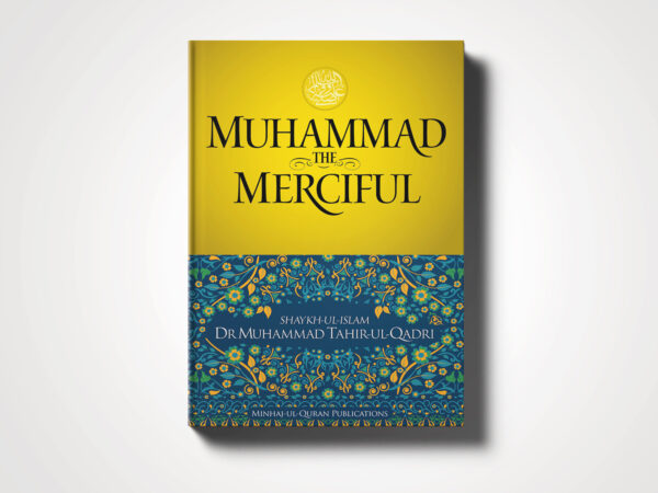 Muhammad The Merciful – Minhaj Publications